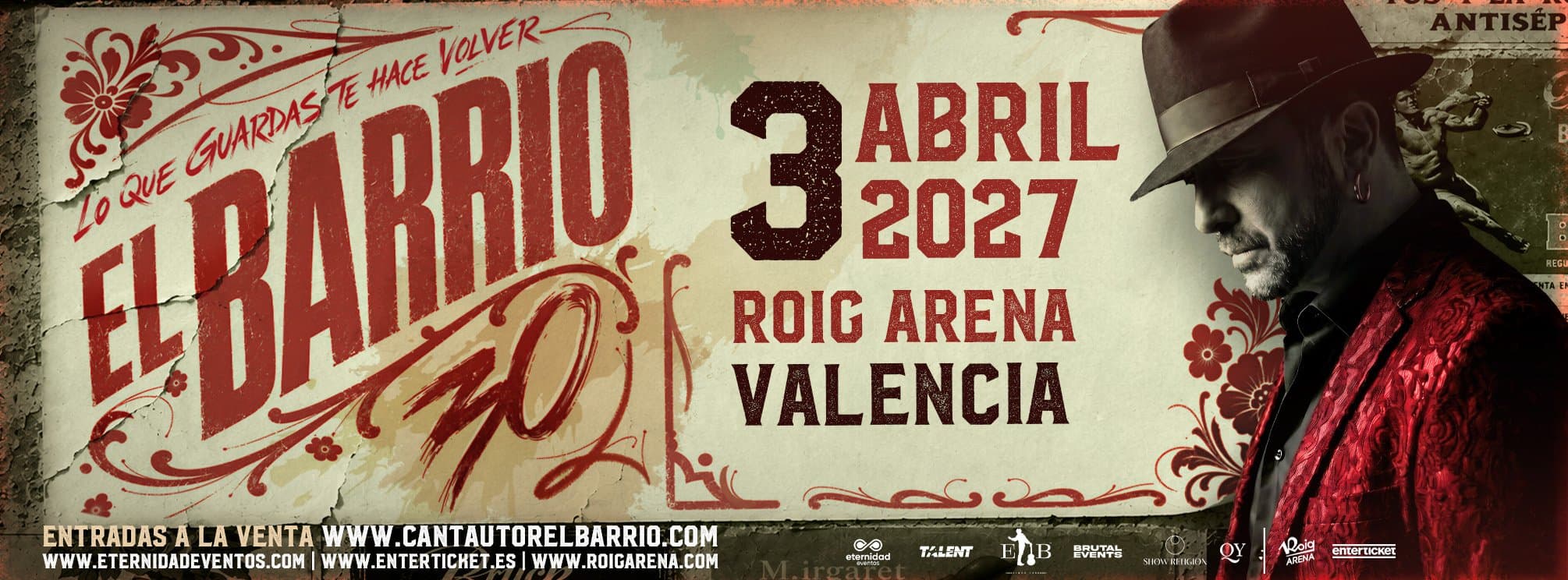 EL BARRIO - VALENCIA - GIRA 2027