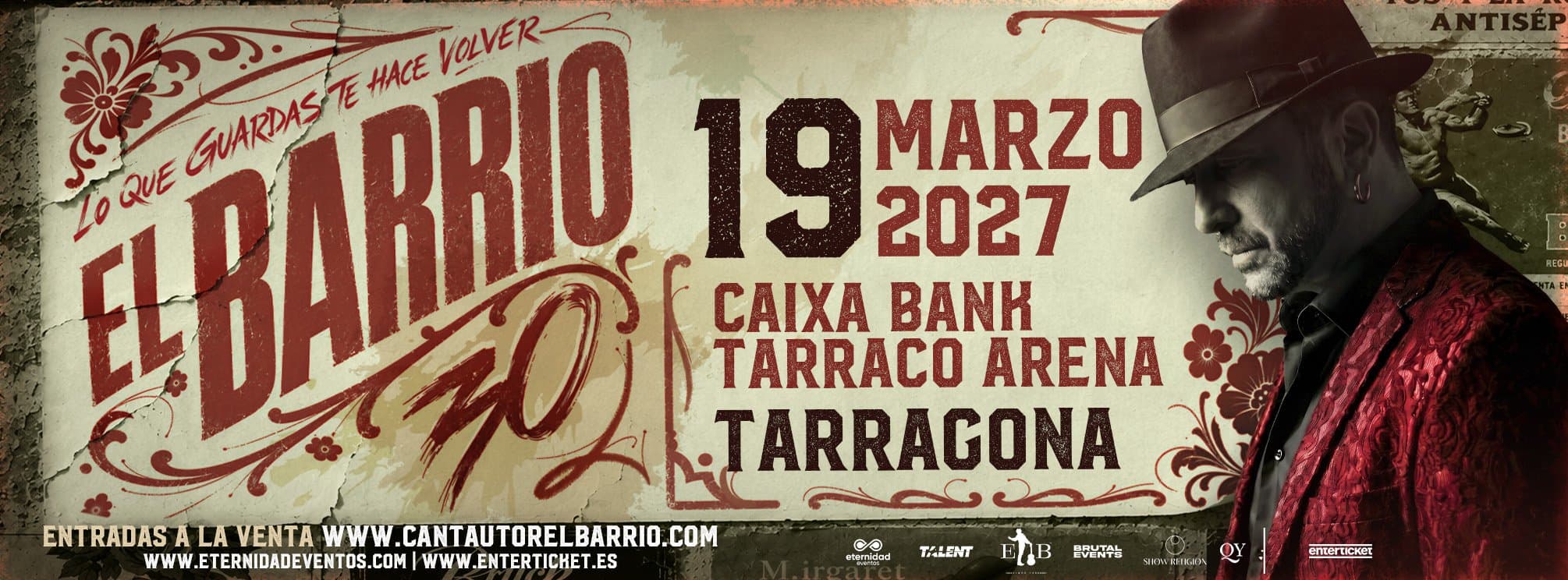 EL BARRIO - TARRAGONA - GIRA 2027