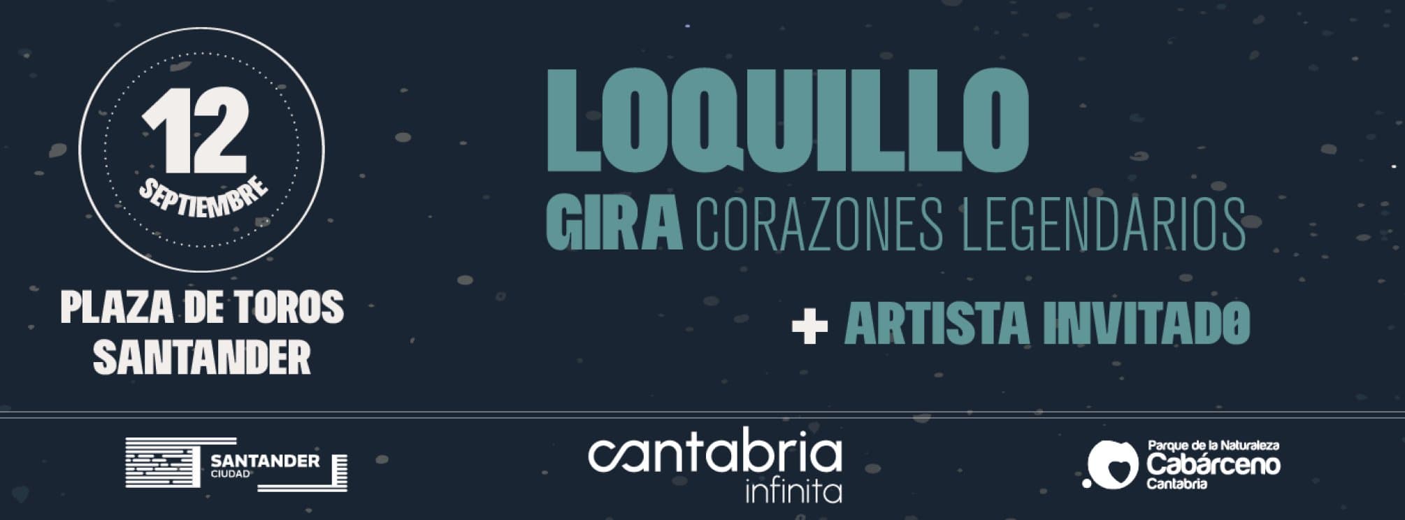 LOQUILLO - CORAZONES LEGENDARIOS en La Plaza Santander